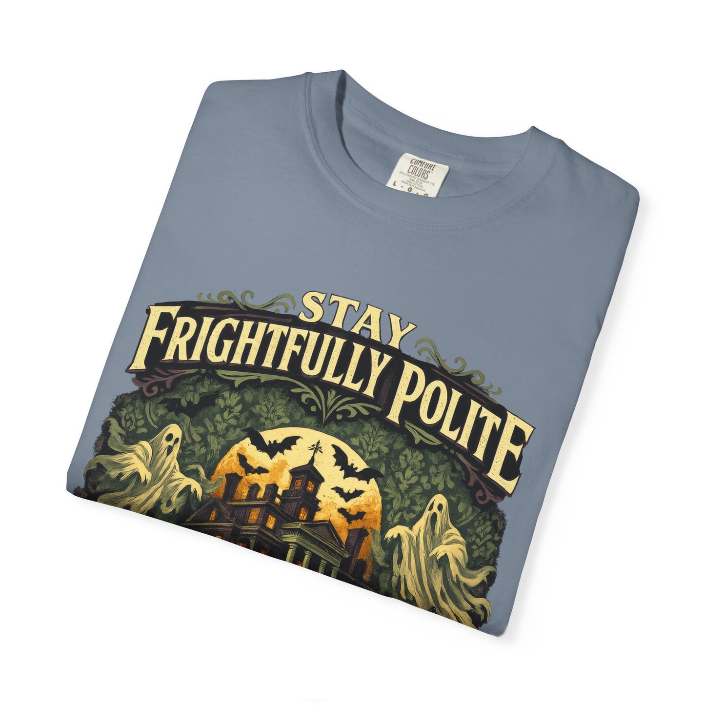 T-Shirt — "Frightfully Polite" Tee