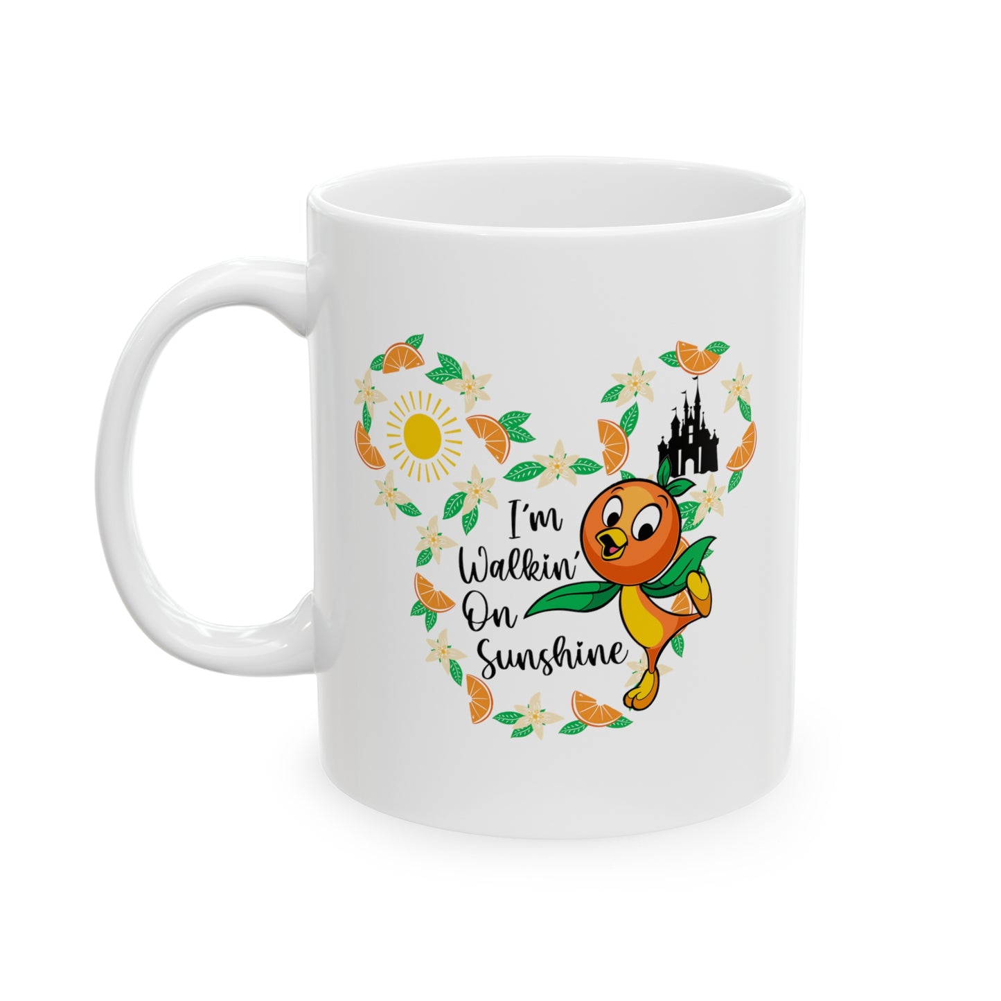 I'm Walking On Sunshine - Ceramic Mug 11oz