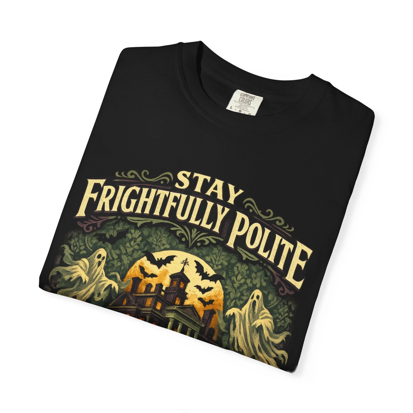 T-Shirt — "Frightfully Polite" Tee