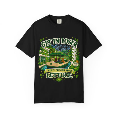 Get In Loser Lettuce Learn shirt – Epcot Living with the Land parody tee